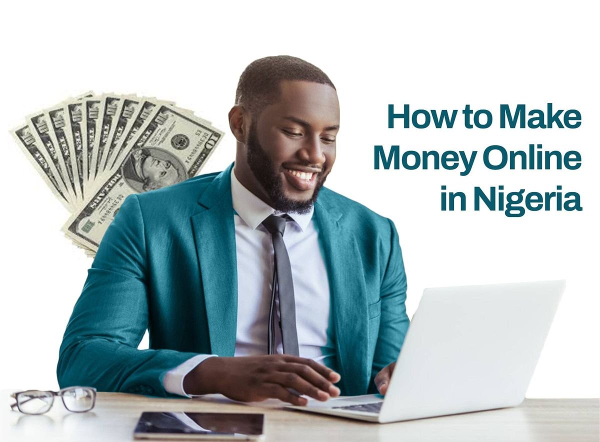 How To Make Money Online In Nigeria Without Investment